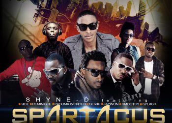 Spartacus (Reloaded) – Shyne-D ft Pasuma Wonder, 9ice, Reminisce, Jaywon, Smoothy, Seriki, & Splas