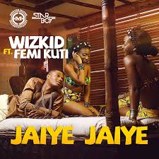 WizKid Feat. Femi Kuti – Jaiye Jaiye (Official Video)