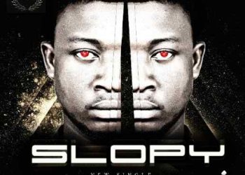 New Video :Slopy – Sho Ma Take e