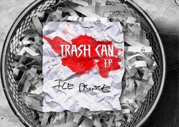 Ice Prince – Trash Can EP