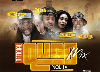 QuadMix: DJ Baddo, Sexy DJ Babylynn, DJ Real, DJ Latitude – #OfficialQuadMixV1 ft. @Secretbills