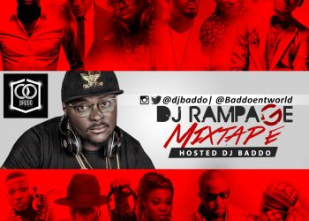 Dj Baddo Dj Rampage Mix  @Djbaddo