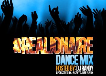 #REALIONAIRE DANCE MIX BY@DJRANDY_VINYL