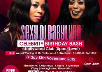 Sexy Dj Babylynn London Celebrity Birthday Bash Hold Nov 13th @ Club Nollywood