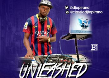 Mixtape: Classic Dj Topirano – Unleashed Mixtape