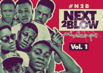 Mixtape : Dj AfroNaija – Next 2 Blow Mixtape Vol. 1