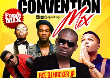 MIXTAPE: Ace DJ Hacker Jp – Convention Mix