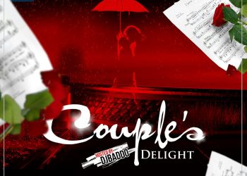 Mixtape Dj Baddo Couples Delight Mix | @Djbaddo @Baddoentworld