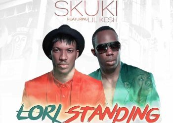 Video] Skuki Ft. Lil Kesh – Lori Standing