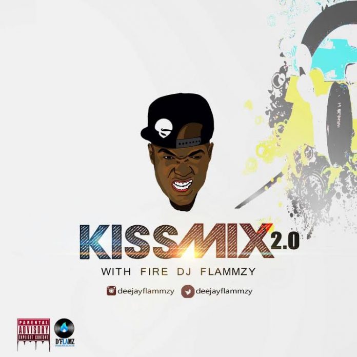 DOWNLOAD: DJ Flammzy – Kiss Mix 2.0 Ft. King Perry, YCee, Kiss Daniel, Runtown & More