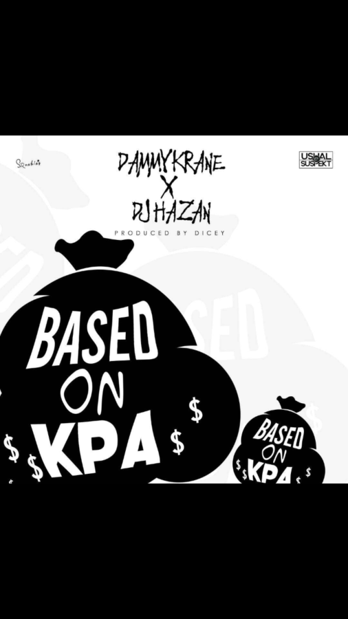 DJ Hazan ft Dammy Krane – Based On Kpa (Prod. Dicey)