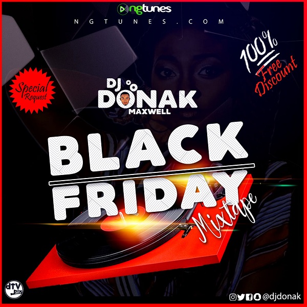 MIXTAPE: DJ Donak – Black Friday Mix