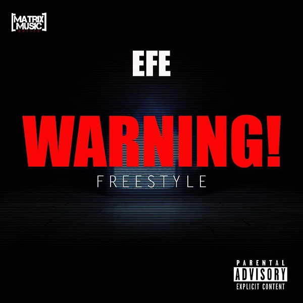 Efe – Warning (Freestyle)