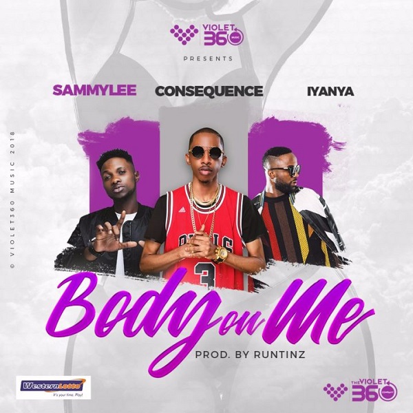 VIDEO: DJ Consequence, Iyanya & SammyLee – Body On Me