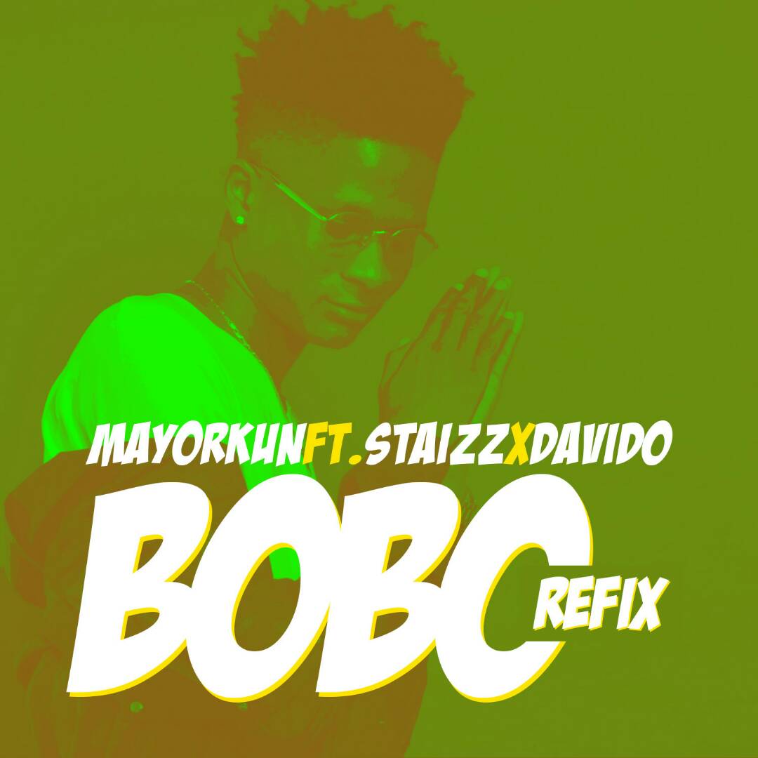 Mayorkun X Staizz X Davido – Bobo (Refix)
