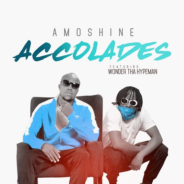 Charles Okocha (Amoshine) – Accolades ft. Wonda Tha Hypeman