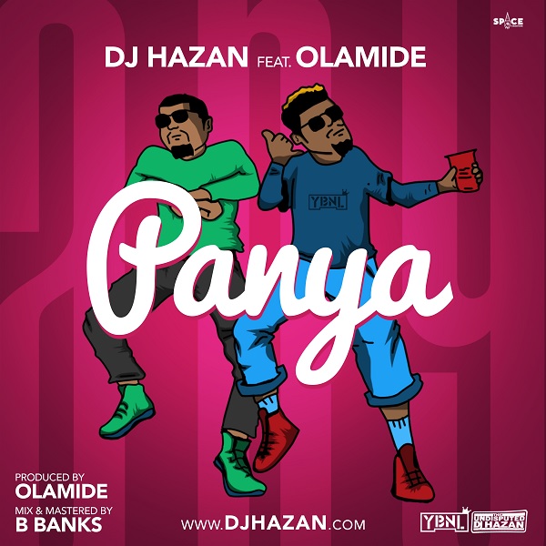 DJ Hazan – Panya ft. Olamide