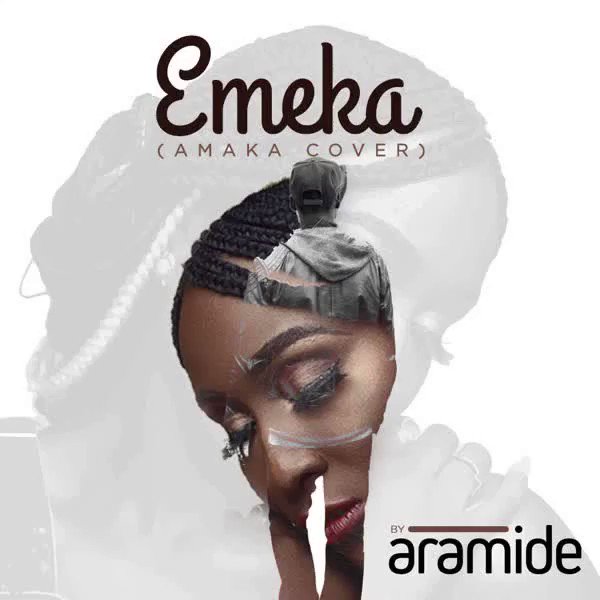 Aramide – Emeka (Amaka Cover)