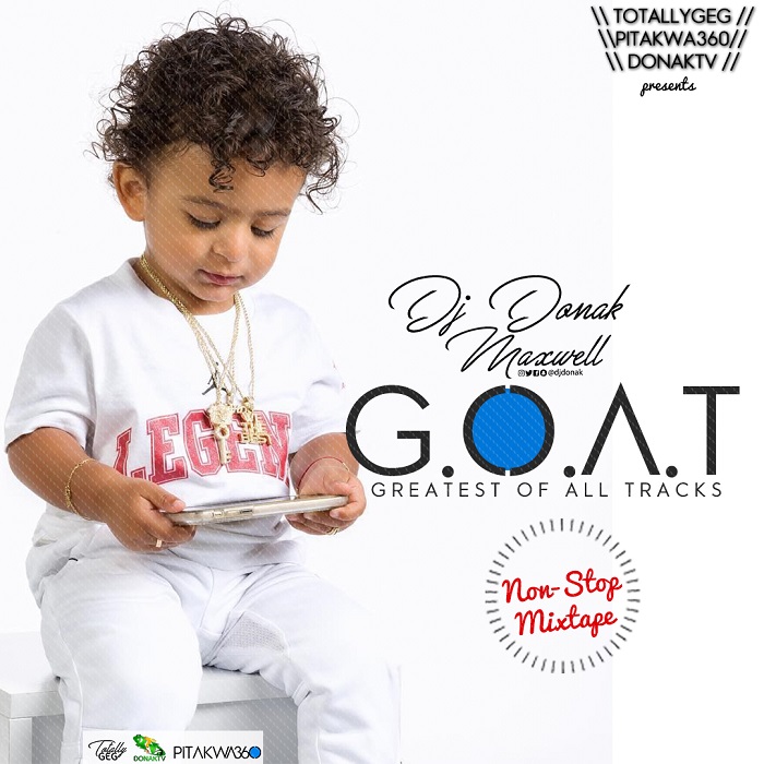 DJ Donak – G.O.A.T (Greatest Of All Tracks) Mix
