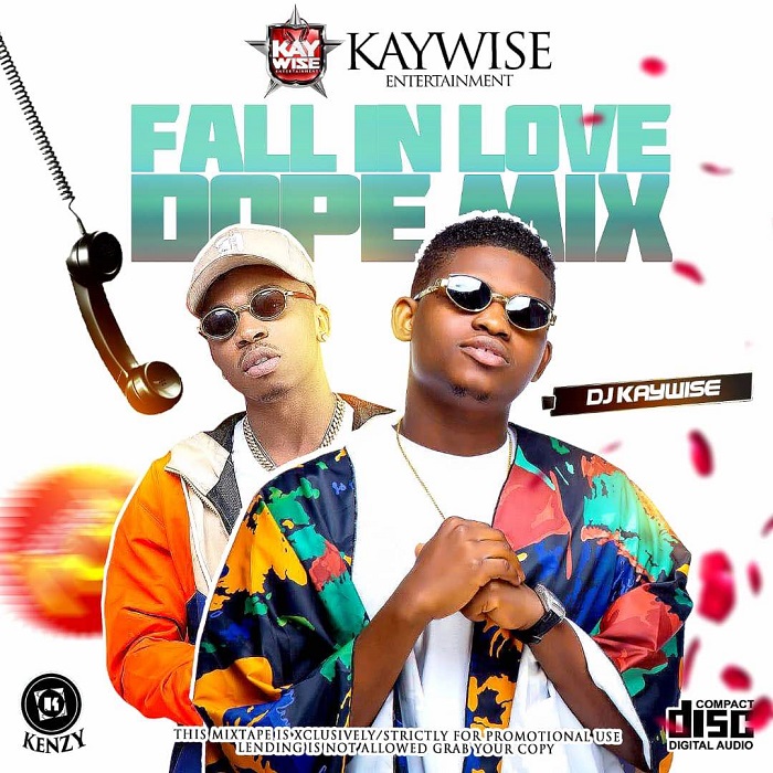 DJ Kaywise – Fall In Love Dope Mix