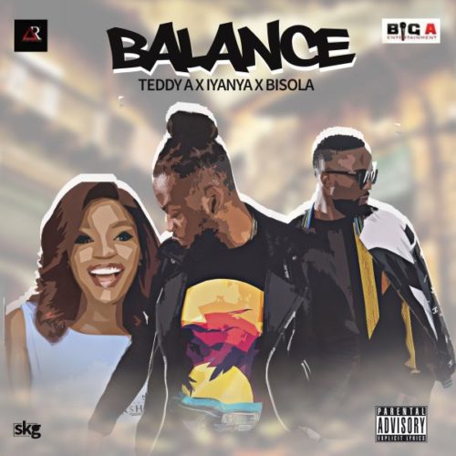 Teddy A – Balance ft. Iyanya & Bisola