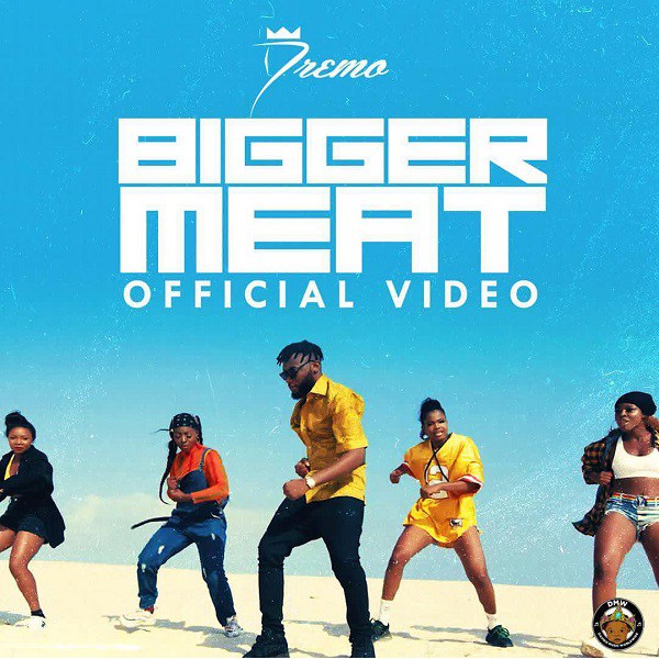 VIDEO: Dremo – Bigger Meat