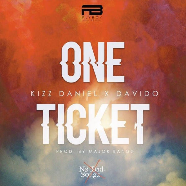 Kizz Daniel – One Ticket ft. Davido (Prod. Major Bangz)