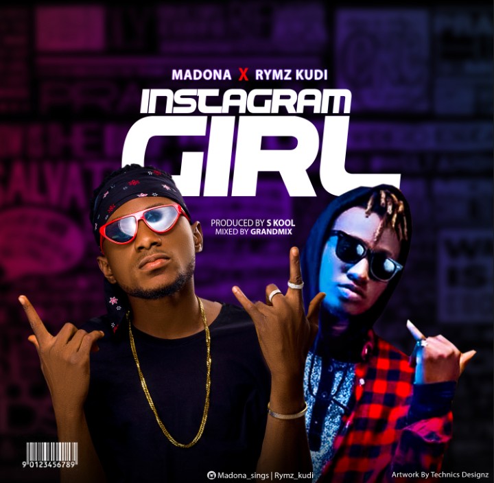 Madona ft Rymz Kudi – Instagram Girl