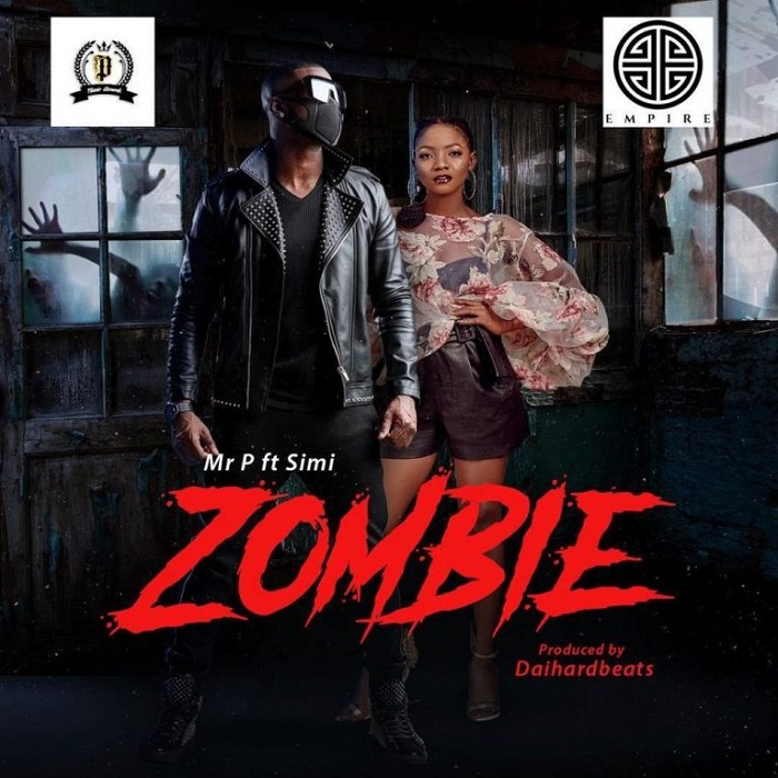 Mr P ft. Simi – Zombie (Prod. Daihardbeats)