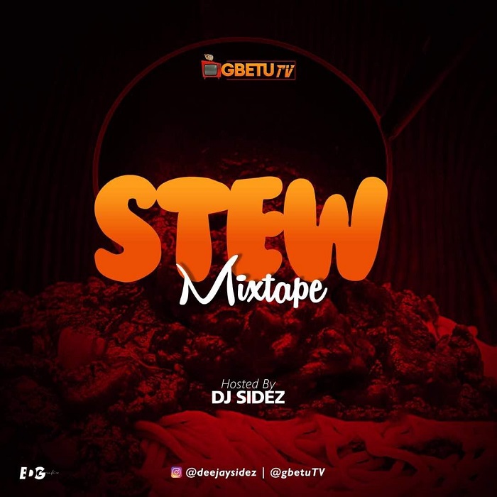 DJ Sidez – Stew Mixtape