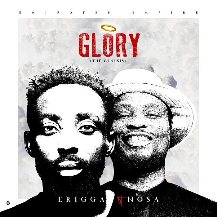 Erigga ft. Nosa – Glory (The Genesis)