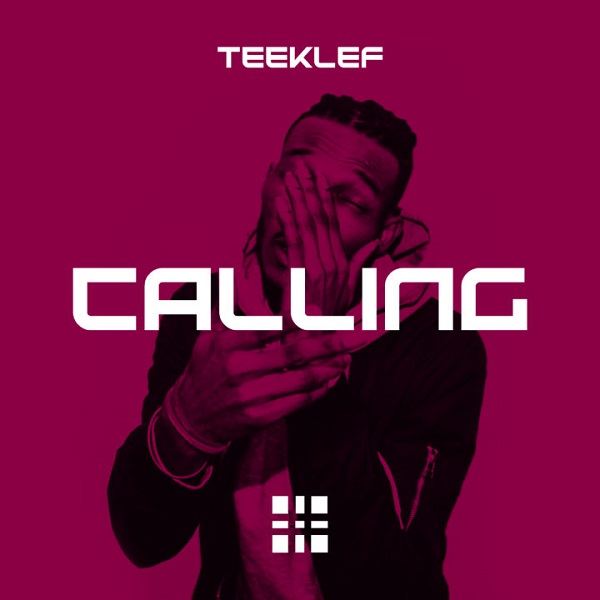 Teeklef – Calling