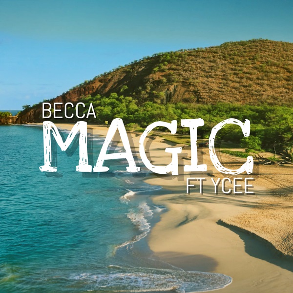 Becca – Magic ft. Ycee (Prod. Adey)