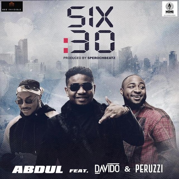 Abdul – Six30 ft. Davido, Peruzzi