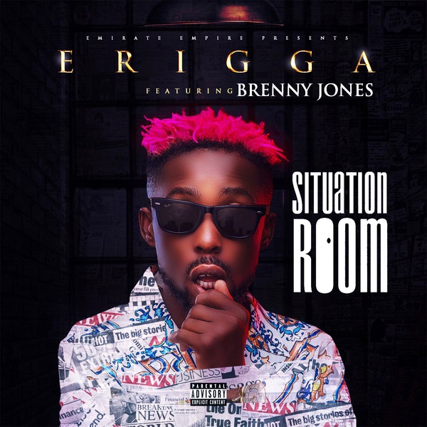 Erigga – Situation Room ft. Brenny Jones