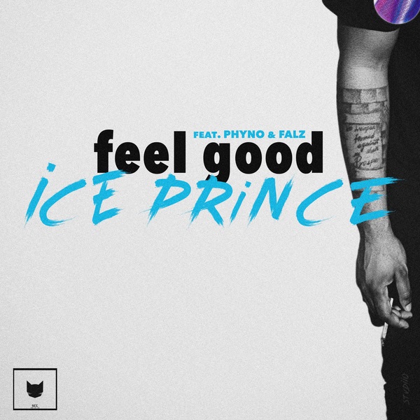 Ice Prince – Feel Good ft. Phyno, Falz