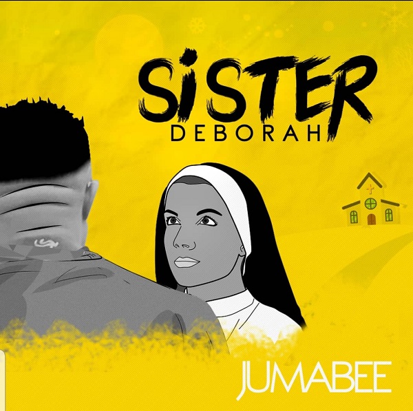 Jumabee – Sister Deborah