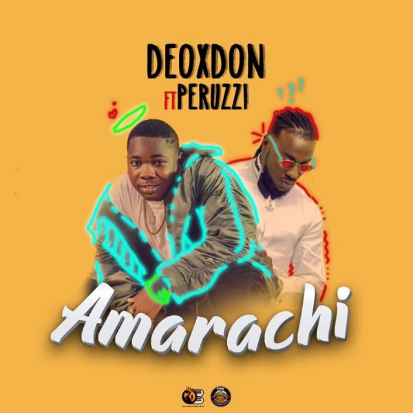 VIDEO: Deoxdon ft. Peruzzi – Amarachi