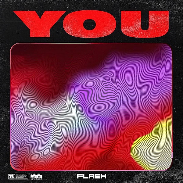 Flash – You (Prod. Young Jonn)