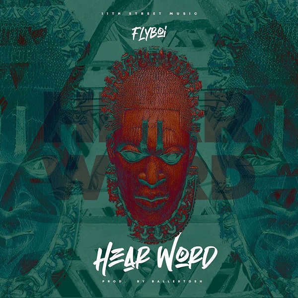 FlyBoi – Hear Word