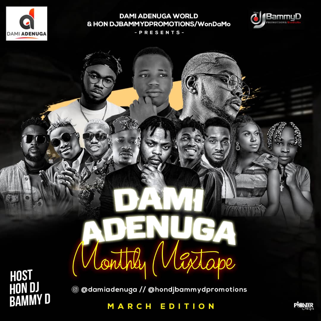Mixtape – Dj Bammy D Dami Adenuga World mixtape March Edition
