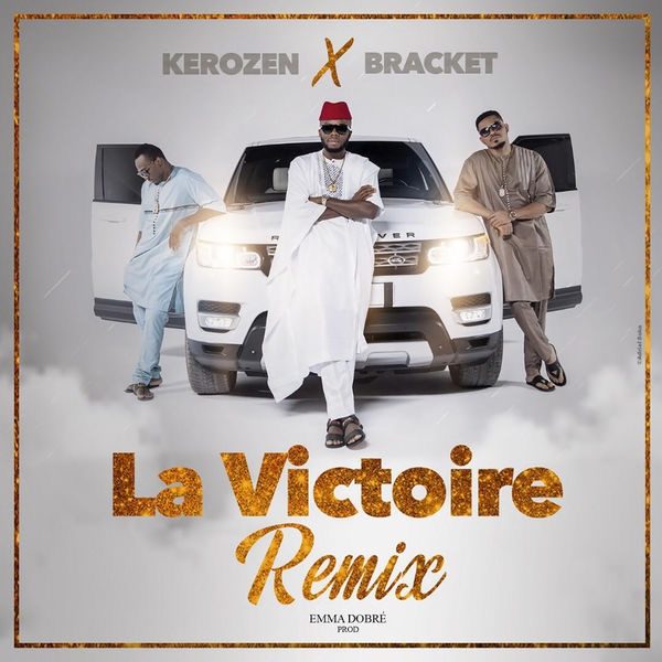 Kerozen La Victoire Remix