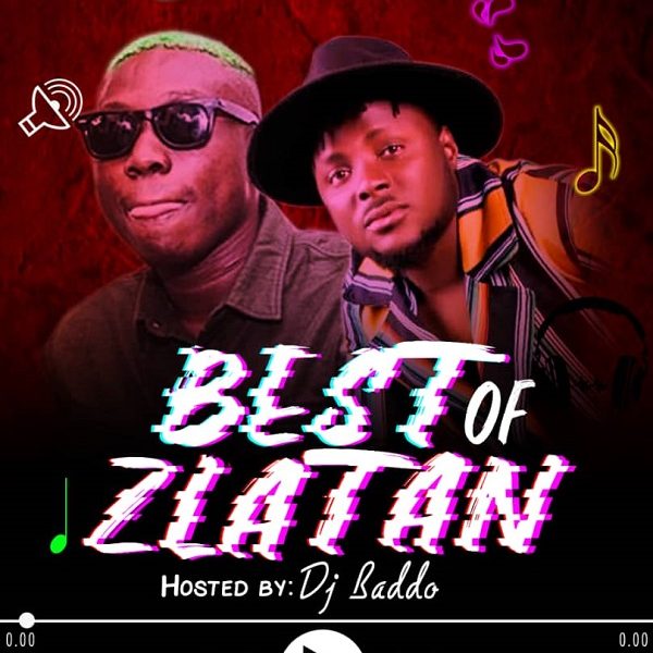 DJ Baddo Best Of Zlatan Mix