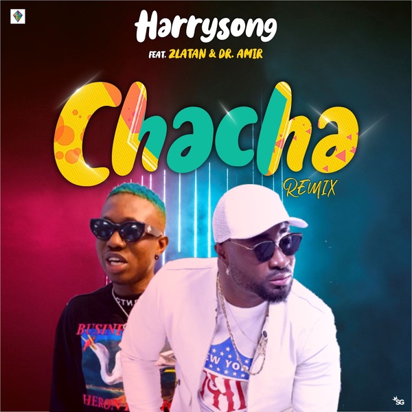 Harrysong Chacha Remix