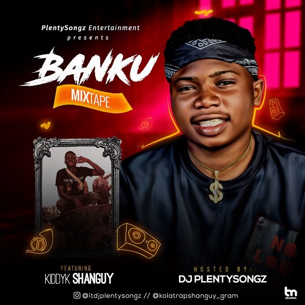 DJ PlentySongz Banku Mix