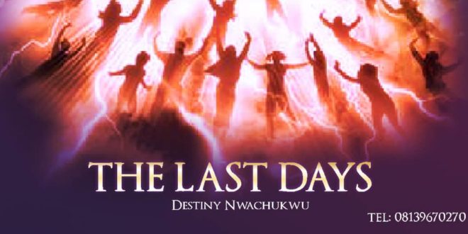 Music: Destiny Nwachukwu – The Last Days |@meetpresidoo49