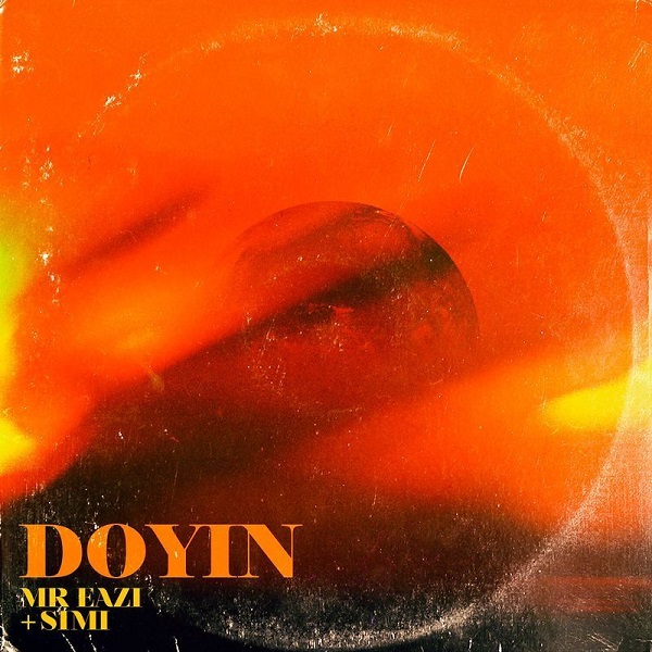 mr eazi doyin ft simi