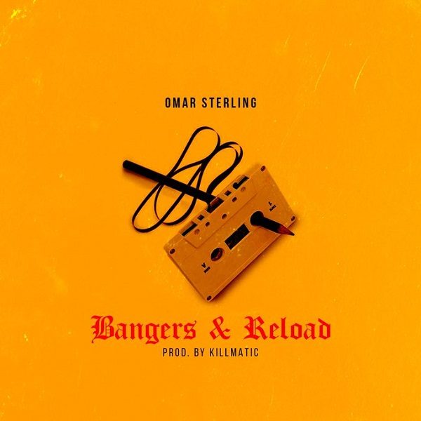 Omar Sterling Bangers and Reload