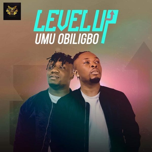 Umu Obiligbo Level Up ep