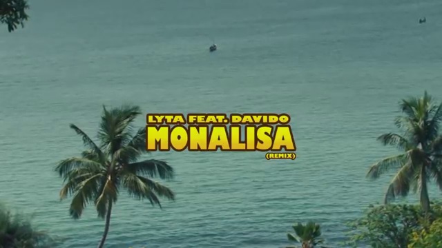lyta monalisa remix ft davido video